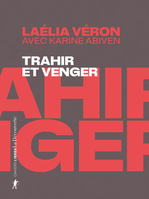 cover image of Trahir et venger